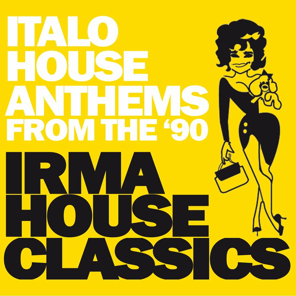 Picture of Irma House Classics (Italo House Anthems from the '90)