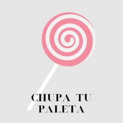 Cover of Chupa tu paleta