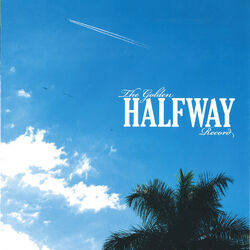 Cover of The Golden Halfway Record