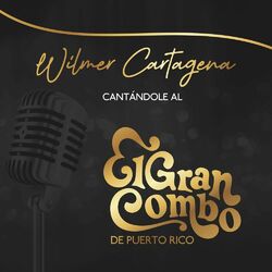 Cover of Cantándole al Gran Combo de Puerto Rico