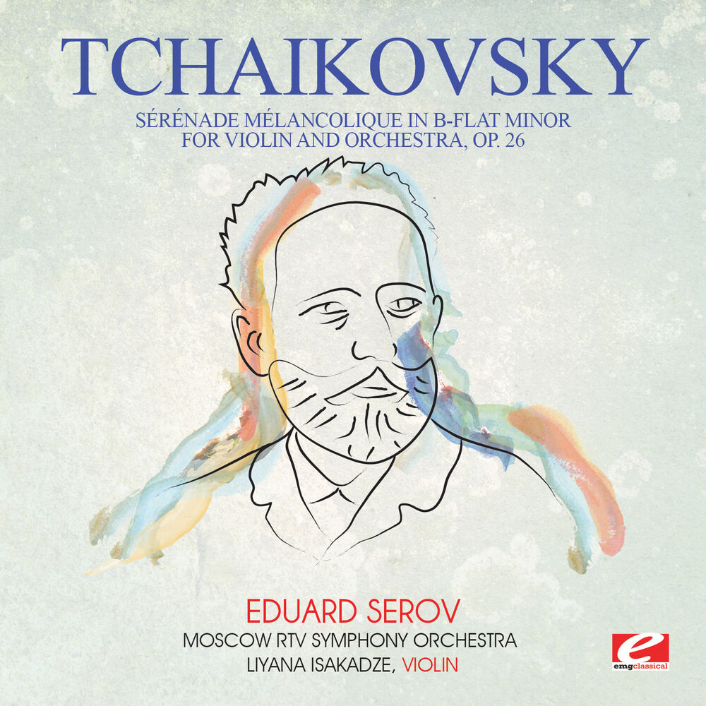 Picture of Tchaikovsky: Sérénade Mélancolique in B-Flat Minor for Violin and Orchestra, Op. 26 (Digitally Remastered)