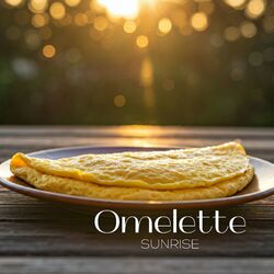 Cover of Omelette Sunrise: Scrambled Sounds, Fresh Beginnings, and Pure Harmony