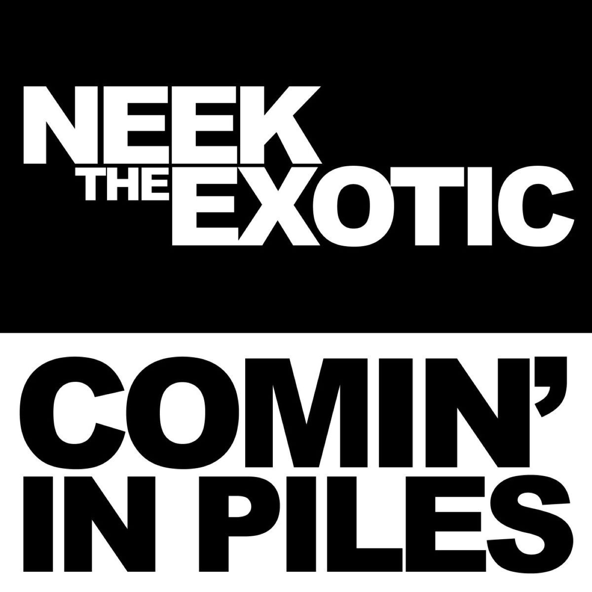 Neek The Exotic - Exotics Raw | Deezer