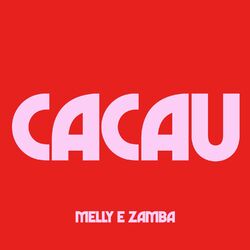Cover of Cacau (Remix)