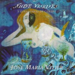Cover of Nueve Visiones y otras obras de Cámara (Música de Cámara I)