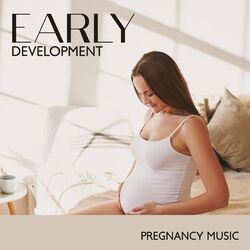 Cover of Musique pour le développement précoce de la grossesse: Des sons agréables de 280 Hz pour le bébé dans l'utérus
