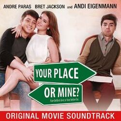 Cover of Your Place Or Mine? (Original Movie Soundtrack)