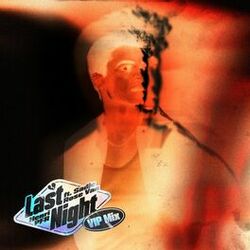 Cover of Last Night (feat. Sadie Rose Van) (VIP Mix)