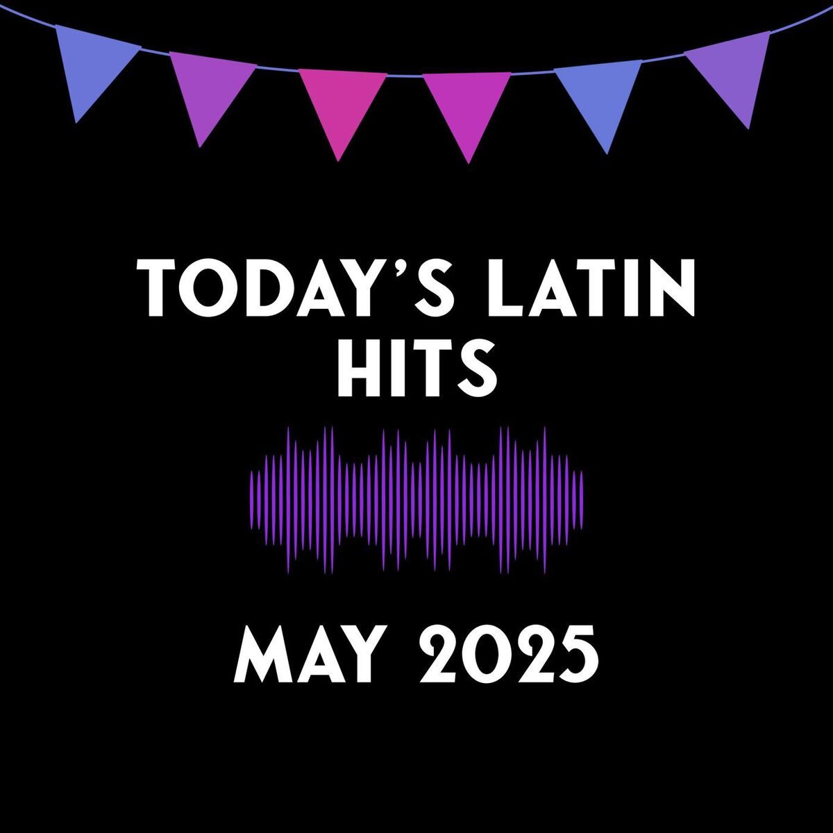 Album cover of Today's Latin Hits - May 2025