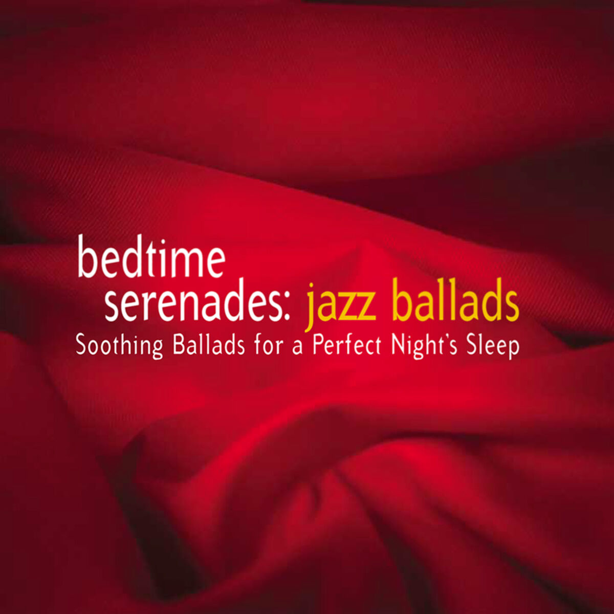 Album cover of Bedtime Serenades: Jazz Ballads