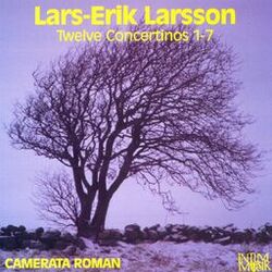 Cover of Larsson: Twelve Concertinos 1-7