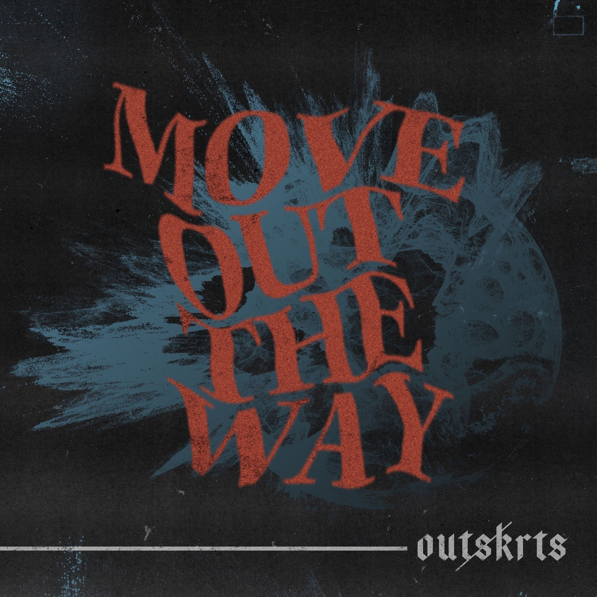 Album cover of Move Out The Way