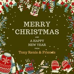 Merry Christmas and A Happy New Year from Tony Renis & Friends