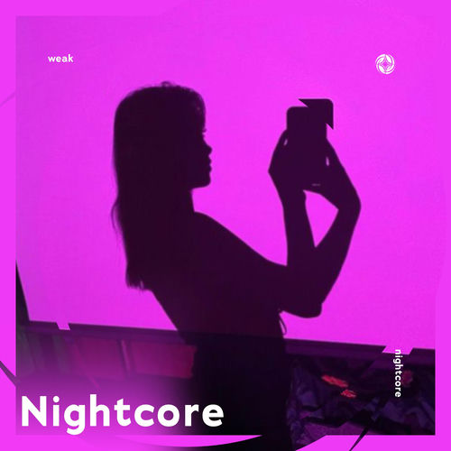 Weak (Nightcore)