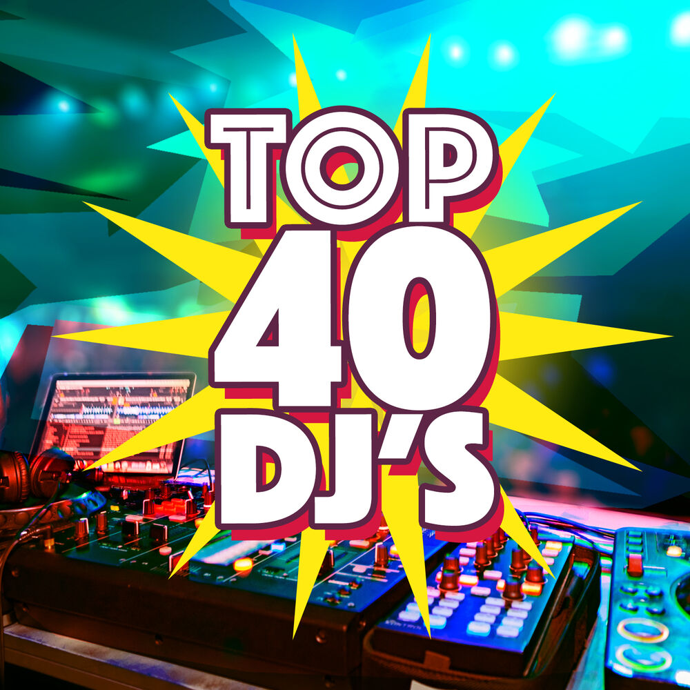 Picture of Top 40 Dj's