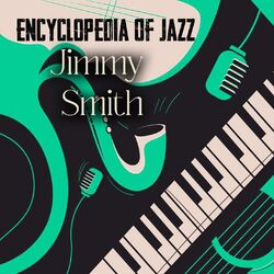 Cover of Encyclopedia Of Jazz, Jimmy Smith