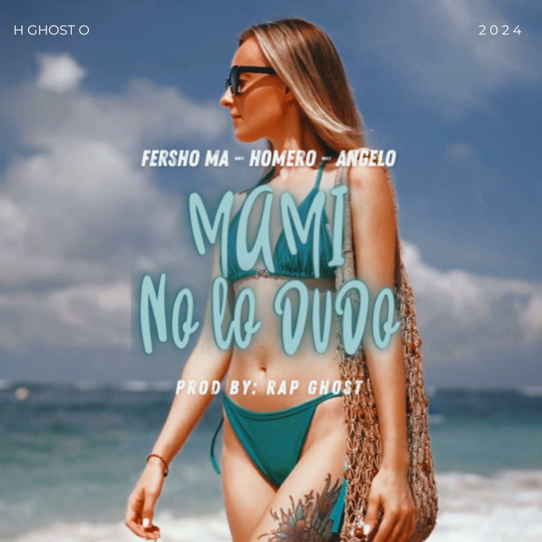 Album cover of Mami no lo dudo (feat. Fersho Ma, Homero, Angelo & Rap Ghost)