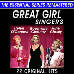 Cover of The Essential Series Remastered: Great Girl Singers 22 Original Hits (2013 Remaster)