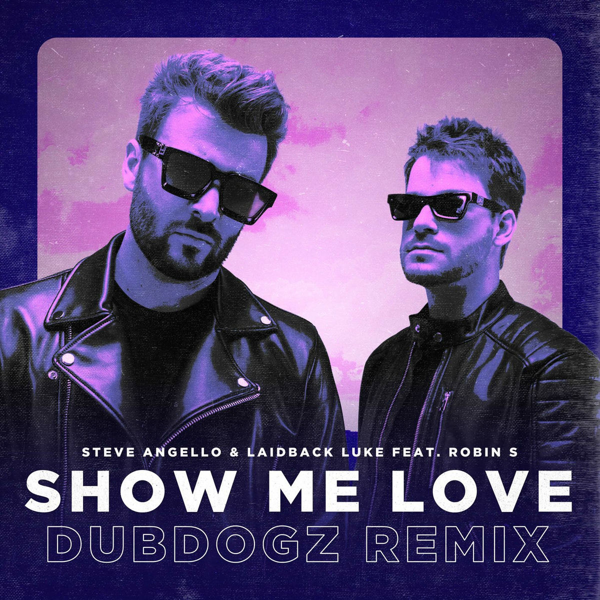 Album cover of Show Me Love (feat. Robin S) (Dubdogz Remix)