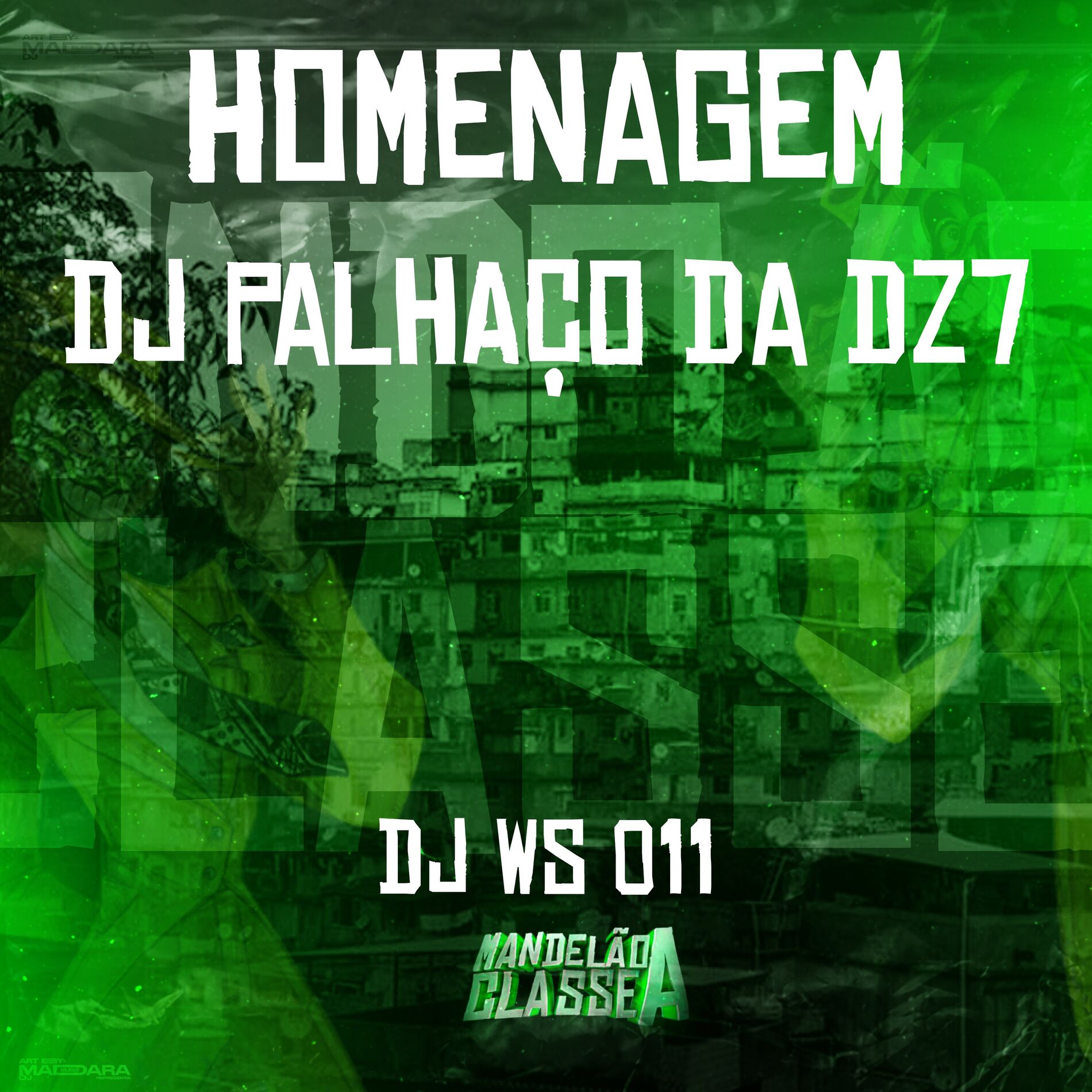 Album cover of Homenagem Dj Palhaço da Dz7