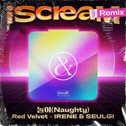 Cover of iScreaM Vol.3 : 놀이 Naughty Remix
