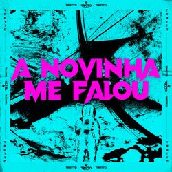 Cover of A Novinha Me Falou