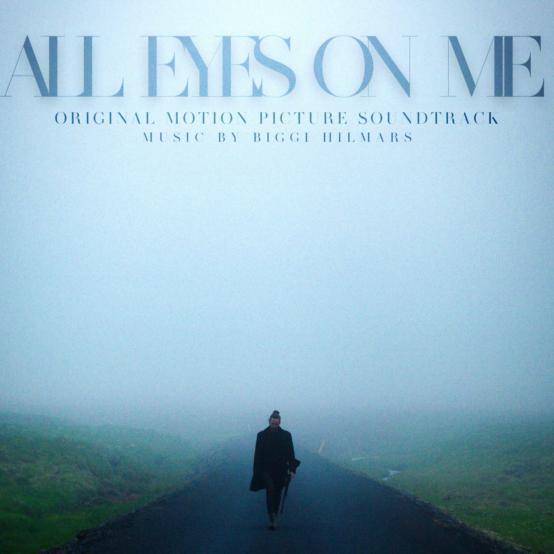 Album cover of All Eyes On Me (Original Soundtrack)