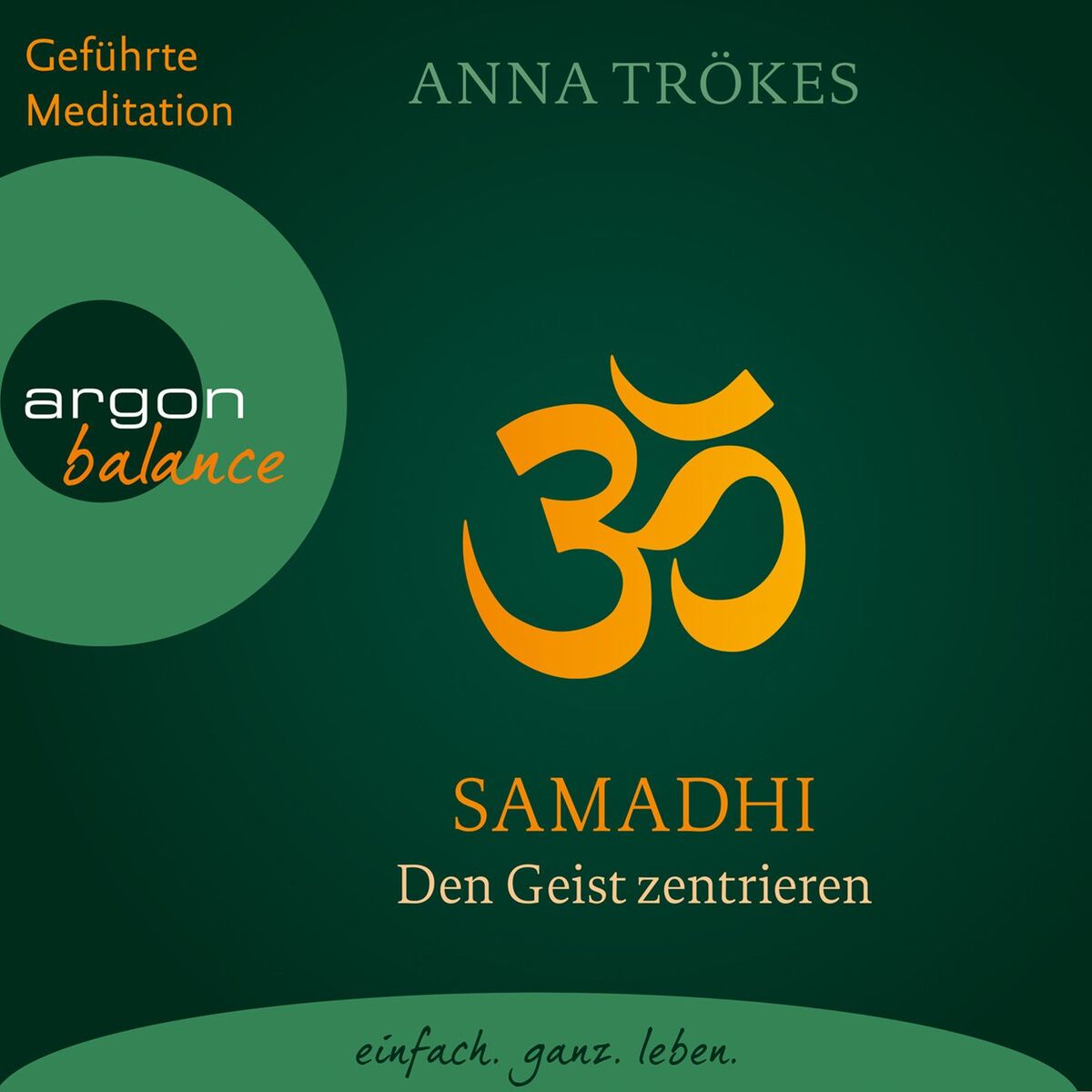 Album cover of Samadhi - Den Geist befreien. Yoga-Meditationen (Gekürzte Fassung)