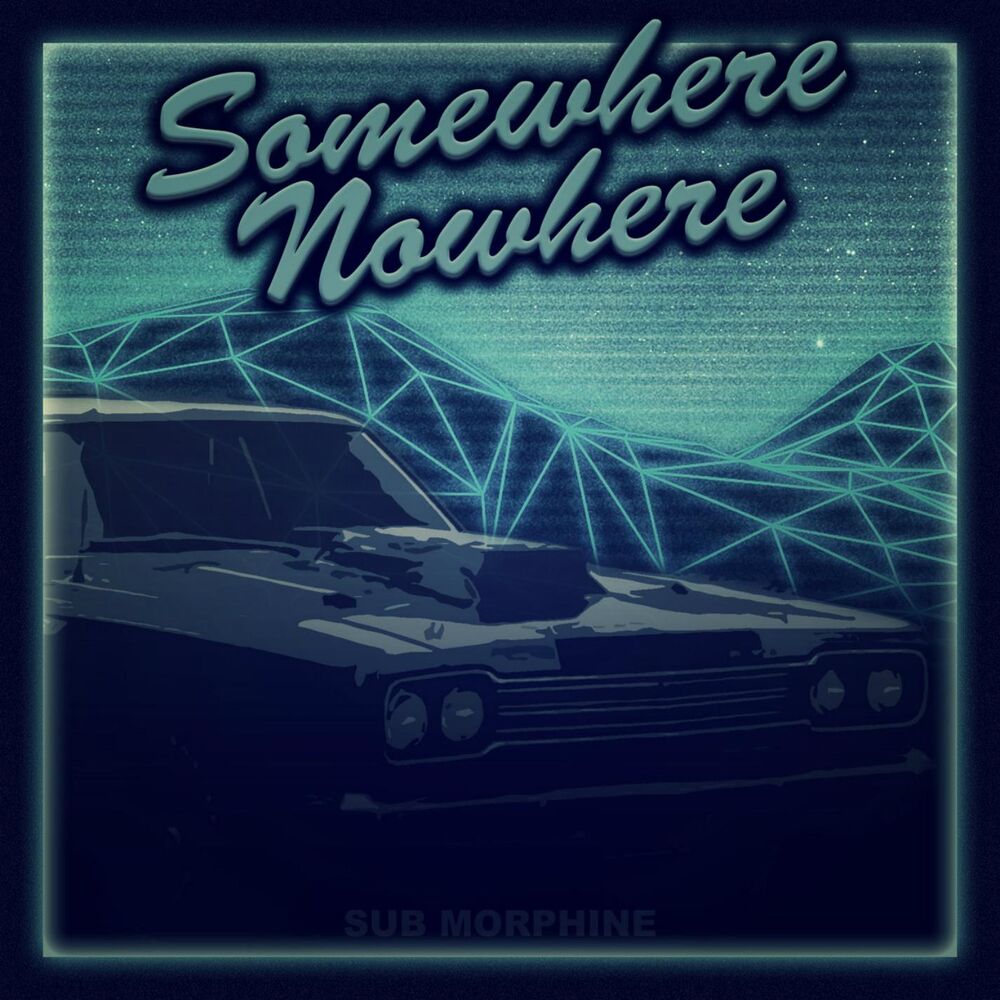 Picture of SomeWhere NoWhere