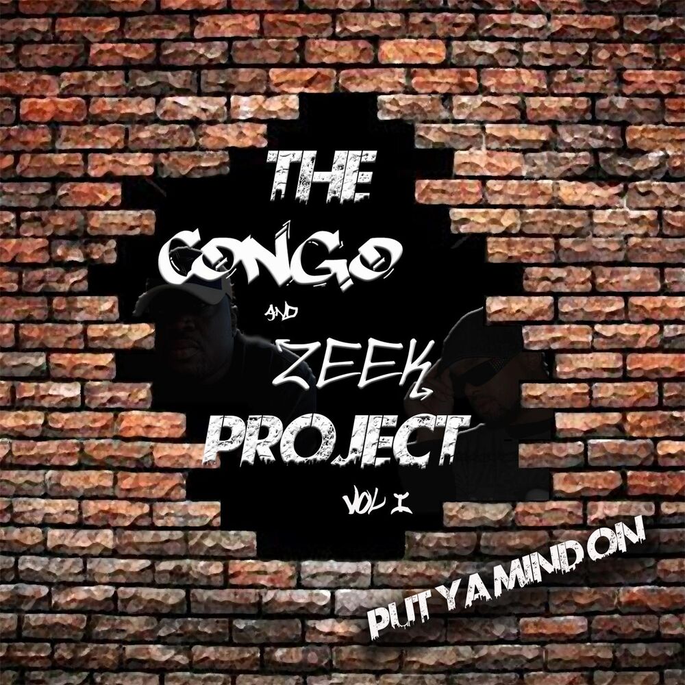 Picture of Put Ya Mind On (The Congo & Zeek Project, Vol. 1)