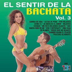 Cover of El Sentir De La Bachata, Vol. 3