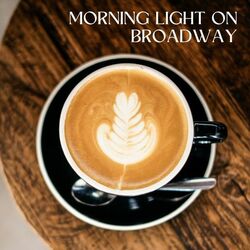 Cover of Morning Light on Broadway