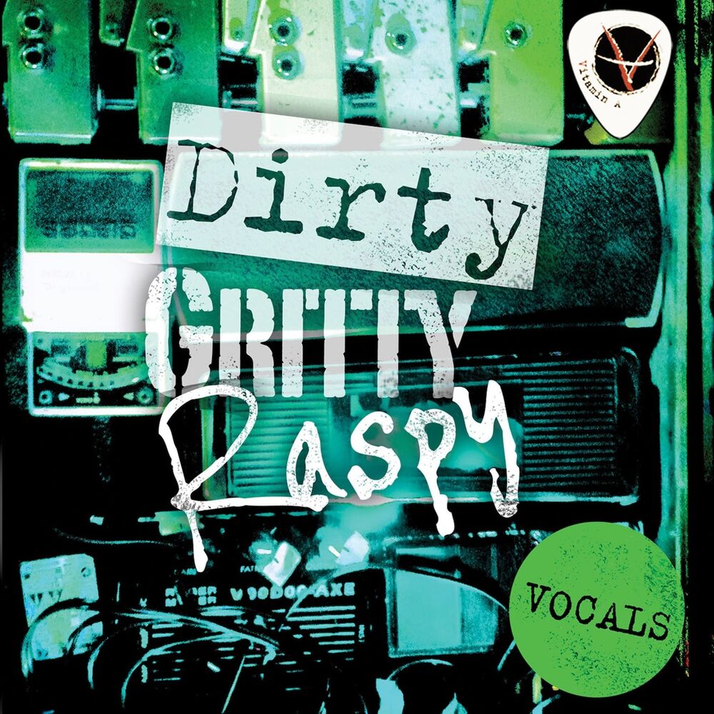 Picture of Dirty Gritty Raspy Vocals