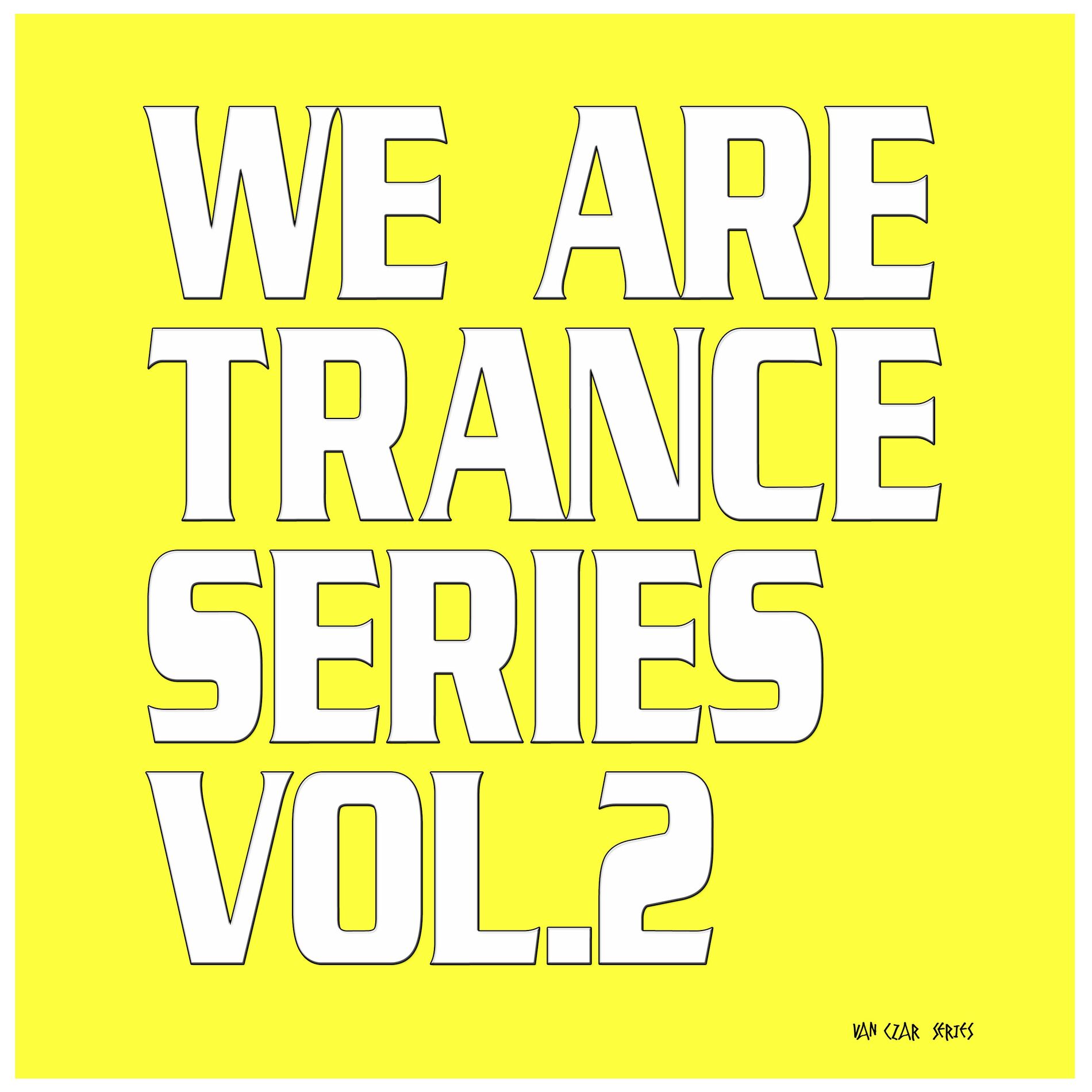 Album cover of We Are Trance Series, Vol. 2