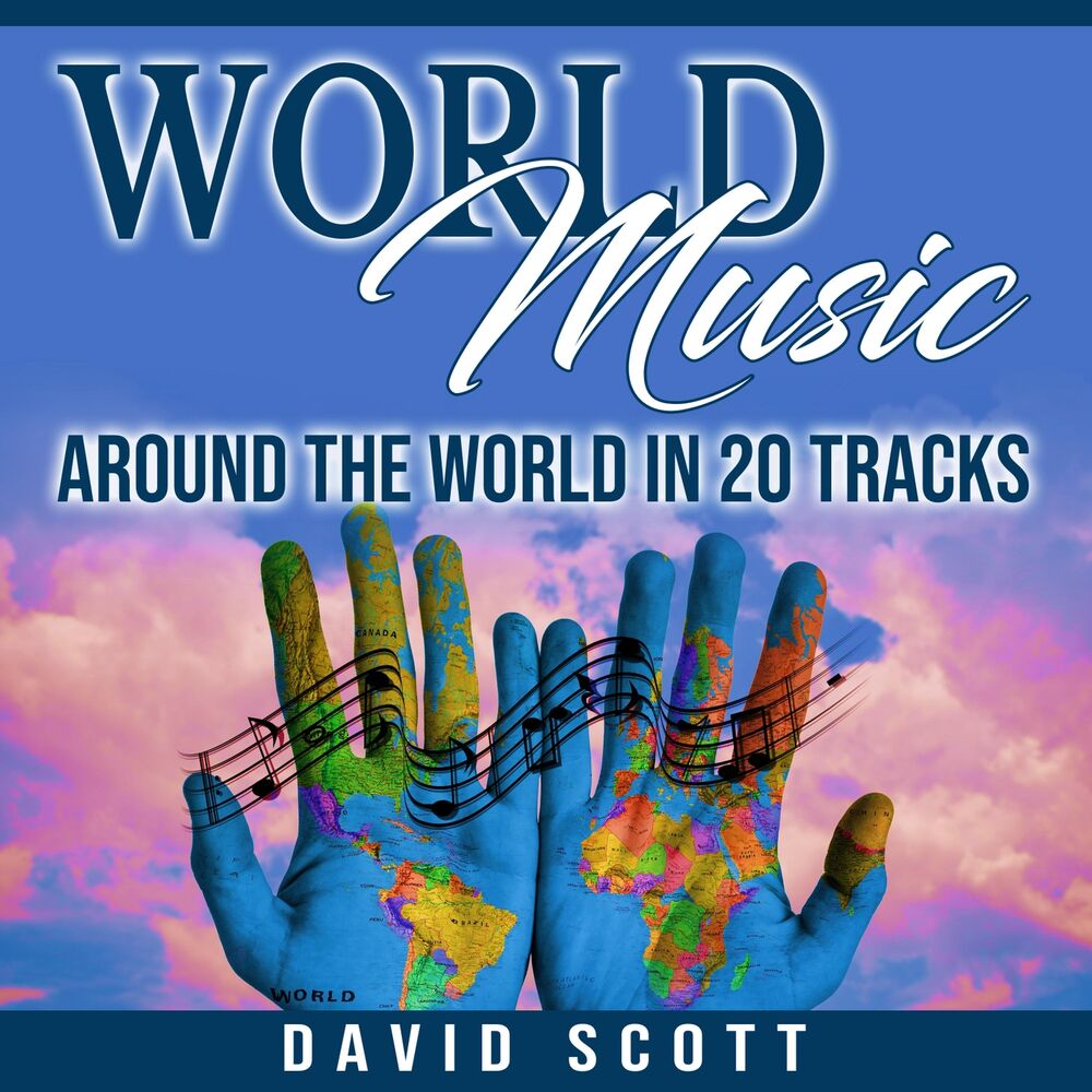 Picture of World Music: Around the World in 20 Tracks