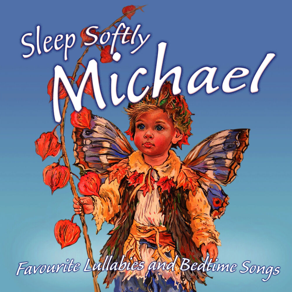 Picture of Sleep Softly Michael - Lullabies & Sleepy Songs
