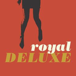 Royal Deluxe