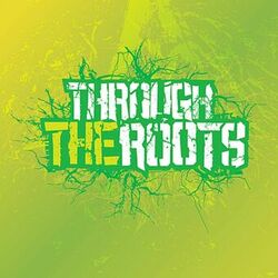 Cover of Through the Roots