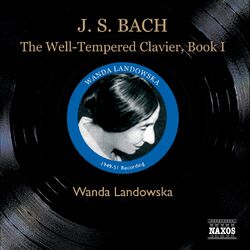 Cover of J.S. Bach: The Well-Tempered Clavier, Book I (Landowska) (1949-1951)