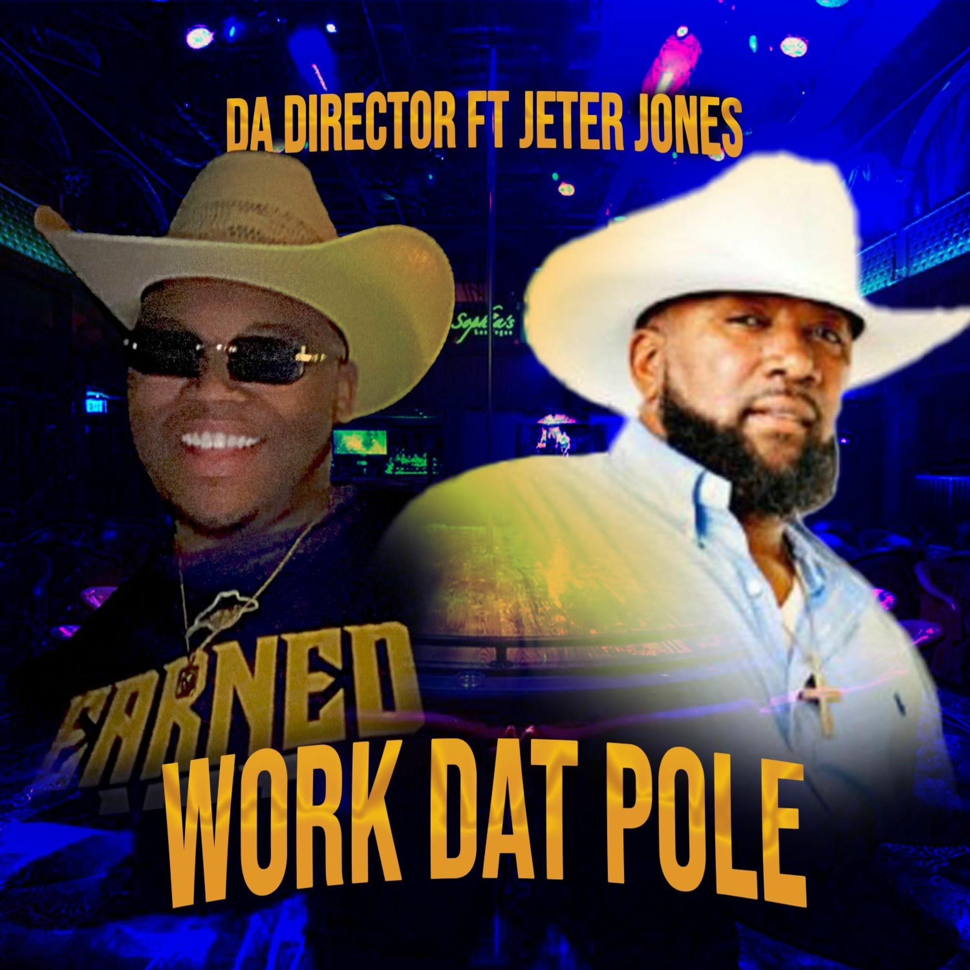 Album cover of Work Dat Pole (feat. Jeter Jones)
