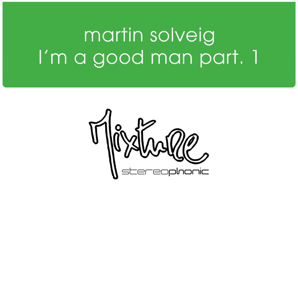 Cover du titre I'm a Good Man Remixes, Pt. 1