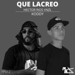 Cover of Que Lacreo