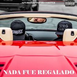 Cover of Nada Fue Regalado