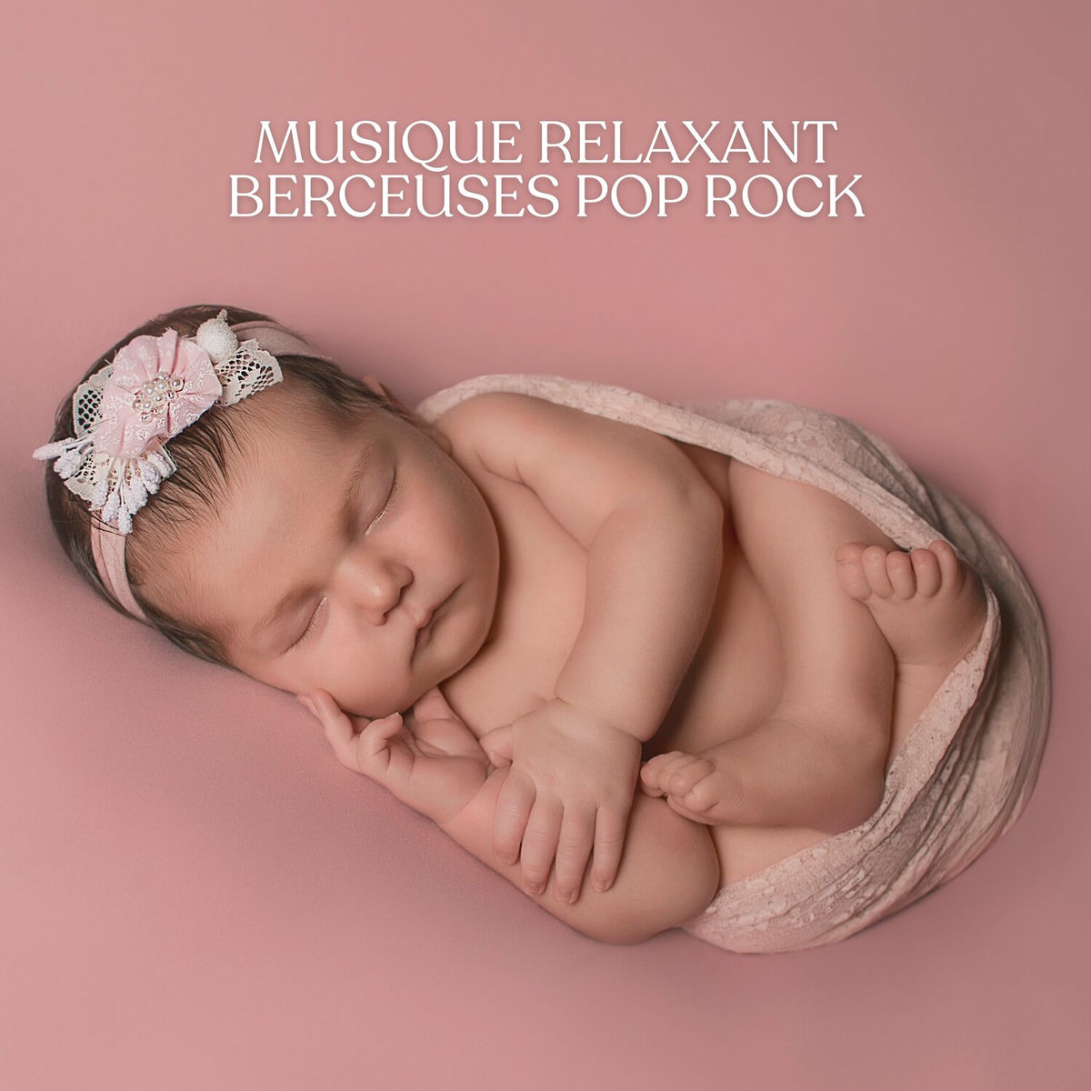 Album cover of Musique Relaxant: Berceuses Pop Rock