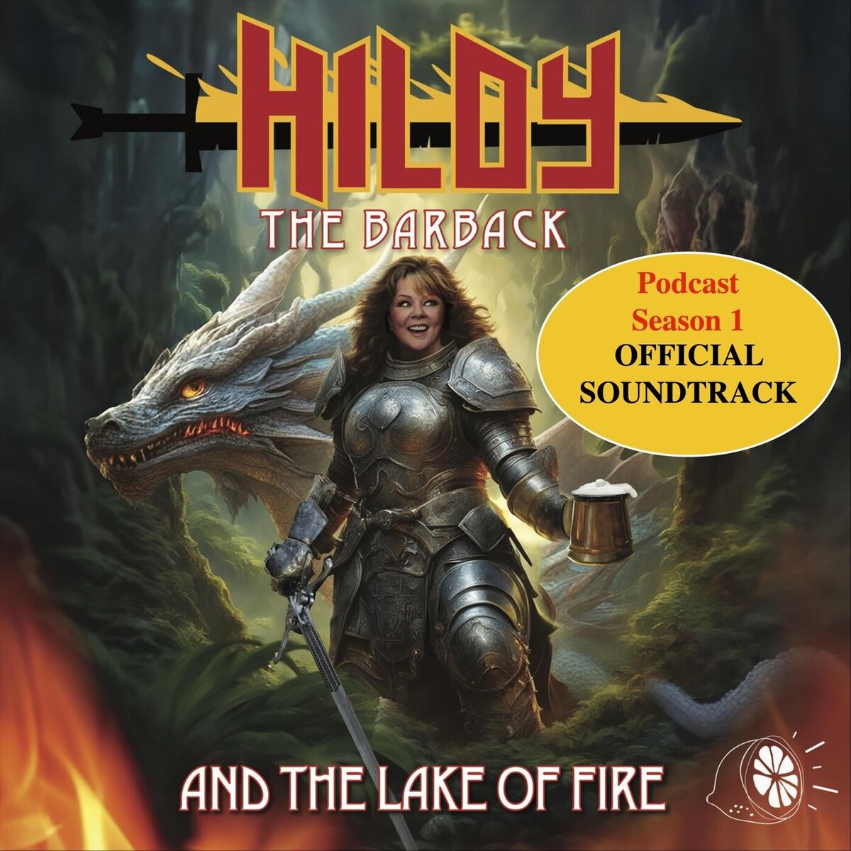 Album cover of Hildy the Barback & the Lake of Fire: Season One Official Soundtrack