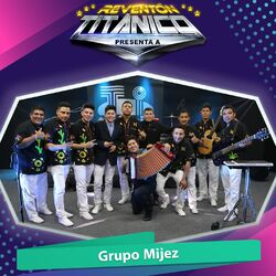 Cover of Reventón Titánico Presenta a Grupo Mijez