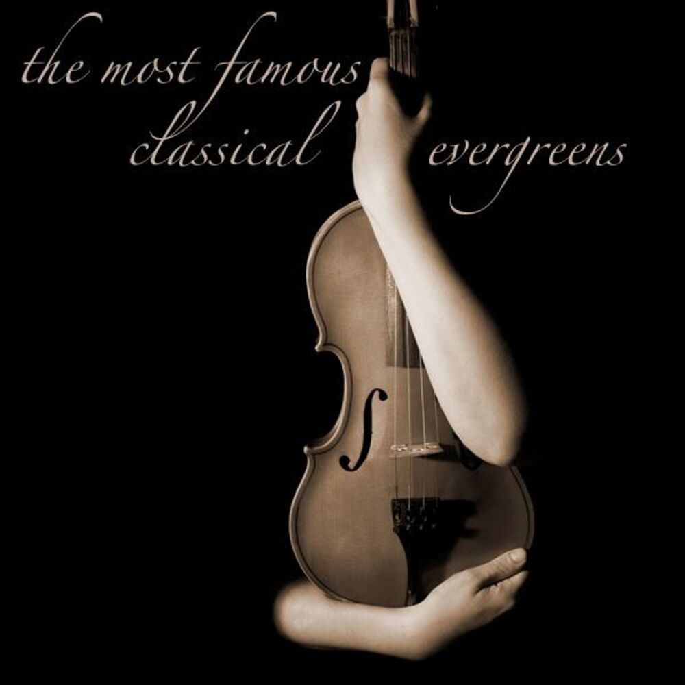 Picture of The Most Famous Classical Evergreens
