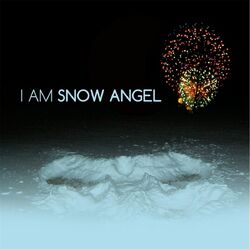 Cover of I Am Snow Angel - EP