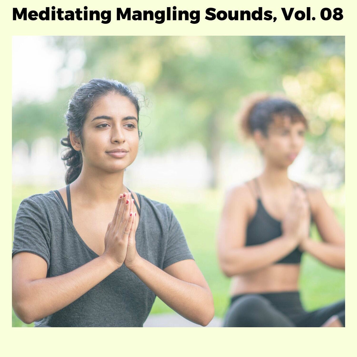 Album cover of Meditating Mangling Sounds, Vol. 08