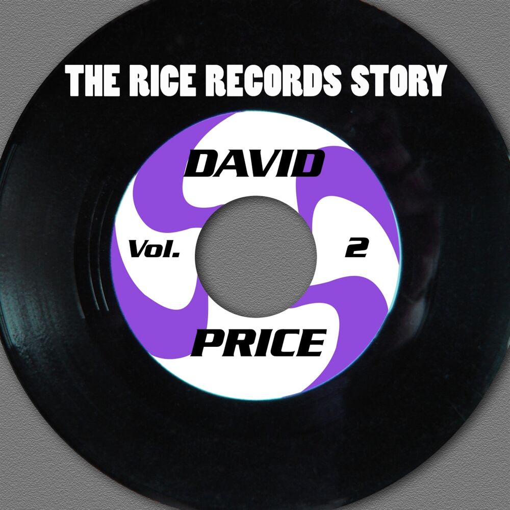 Picture of The Rice Records Story: David Price, Vol. 2